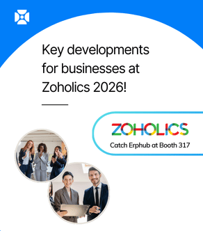 Key developments for businesses at Zoholics 2026!